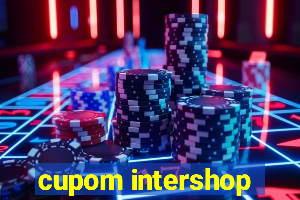 cupom intershop